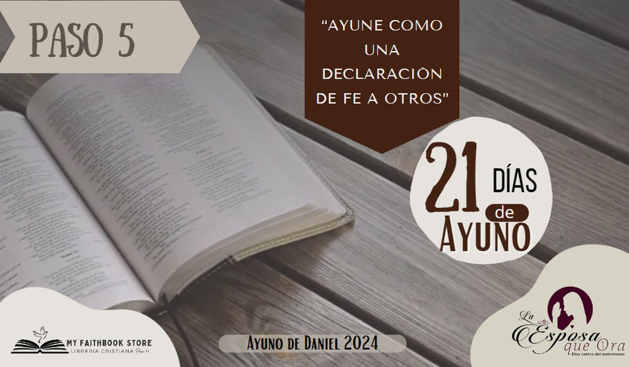 AYUNO DE DANIEL 2024 - Paso 5