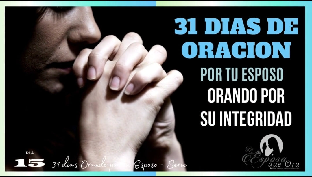 Día 15 Orando por su Integridad