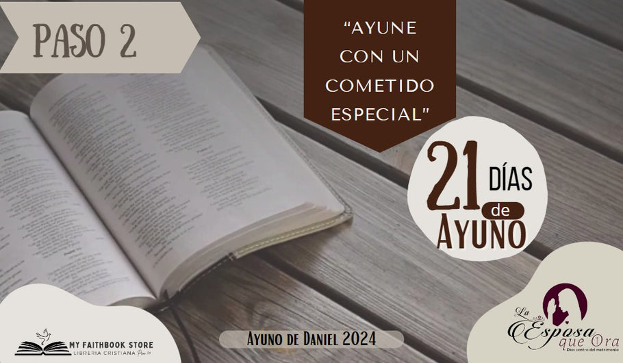 AYUNO DE DANIEL 2024 - Paso 2
