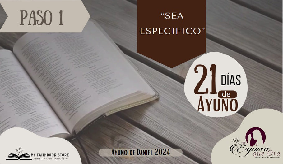 AYUNO DE DANIEL 2024 - Paso 1