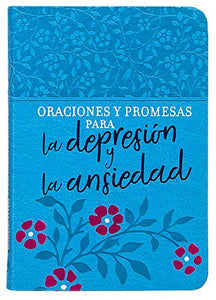 Oraciones y promesas para la depresión y la ansiedad
