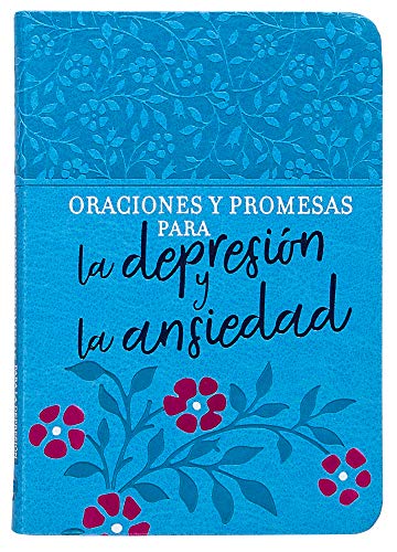 Oraciones y promesas para la depresión y la ansiedad - y libro gratis