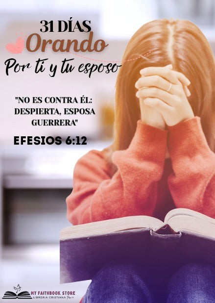 31 dias de oracion por tu esposo - Nueva edición
