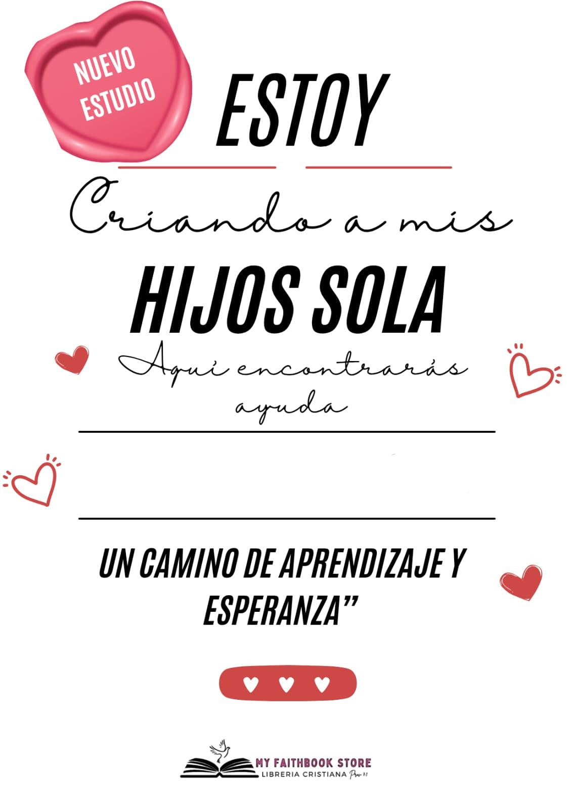 Estoy Criando a mis hijos Sola - Estudio taller 3 dias