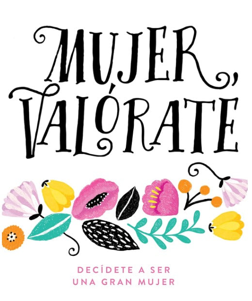 Mujer, valórate