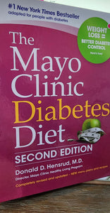 The Mayo Clinic Diabetes Diet , hardcover