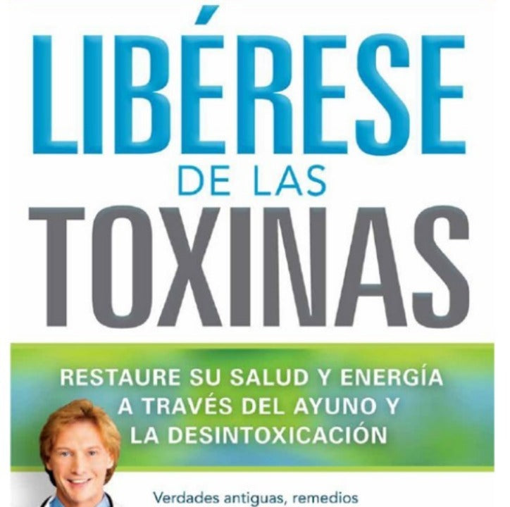 Libérese de las Toxinas