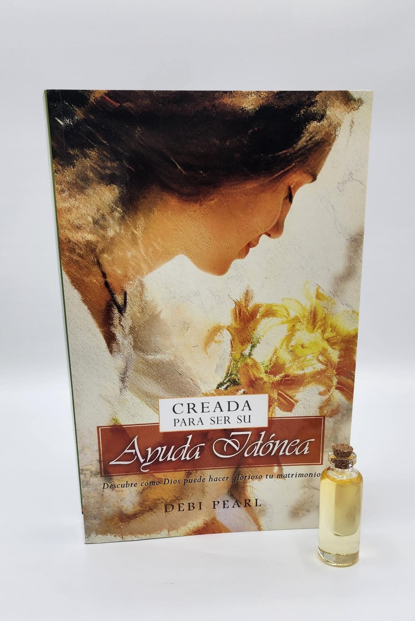 Creada Para Ser Su Ayuda Idonea: Descubre Como Puede Dios Hacer Glorioso Tu Matrimonio