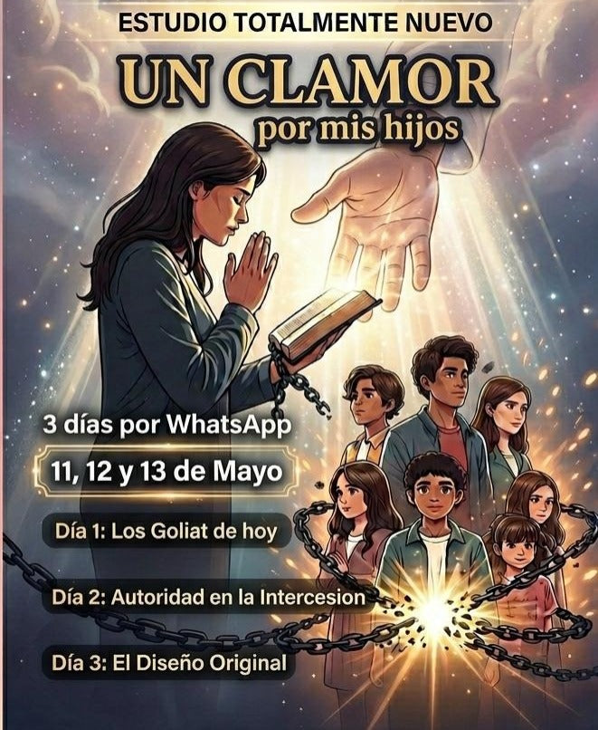 Estudio: Un clamor por mis hijos - 3 días - Virtual - Mayo