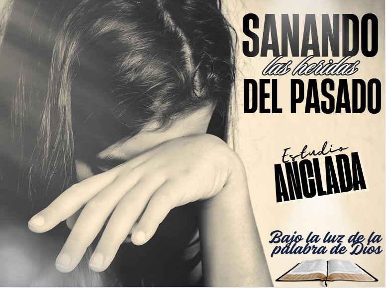 Anclada - Estudio de Sanidad Interior - 5 dias