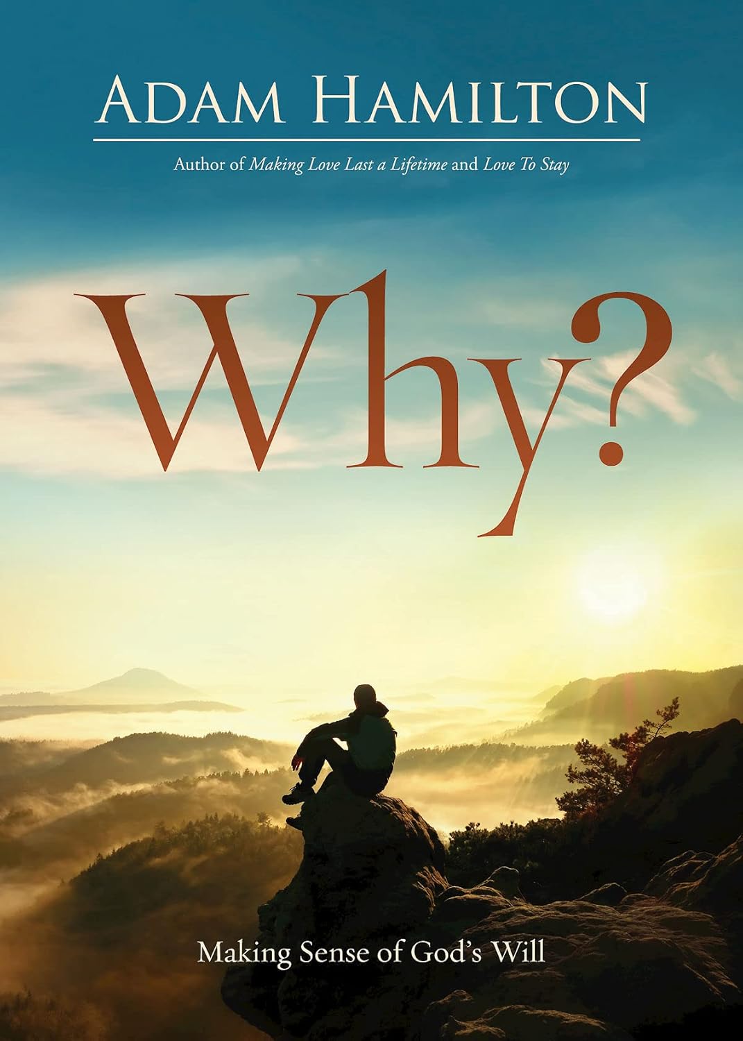 Why?: Making Sense of God's Will - FREE BOOK