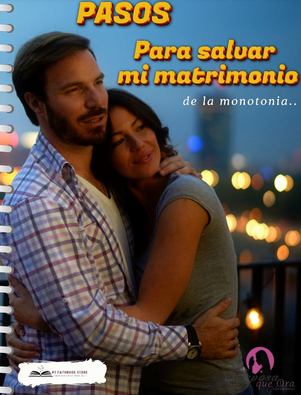 5 Pasos para salvar mi matrimonio