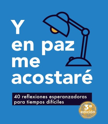 Y en paz me acostaré