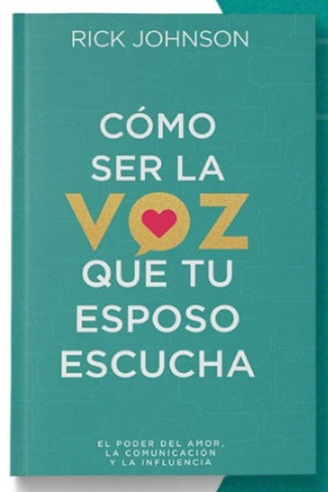 Estudio: Como ser la voz que tu esposo escucha