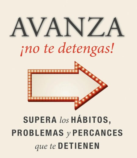 Avanza ¡No Te Detengas!
