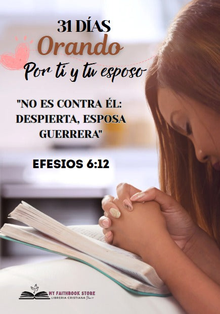 31 dias de oracion por tu esposo - Nueva edición