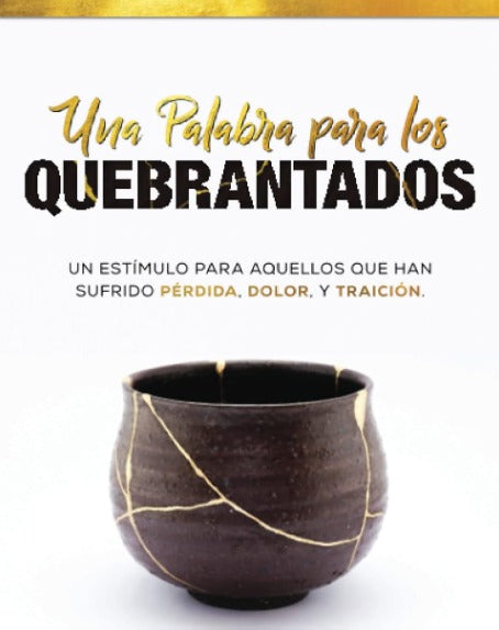Una Palabra para los Quebrantados