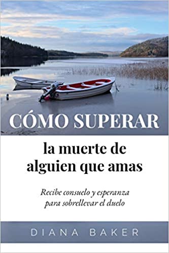 Cómo superar la muerte de alguien que amas