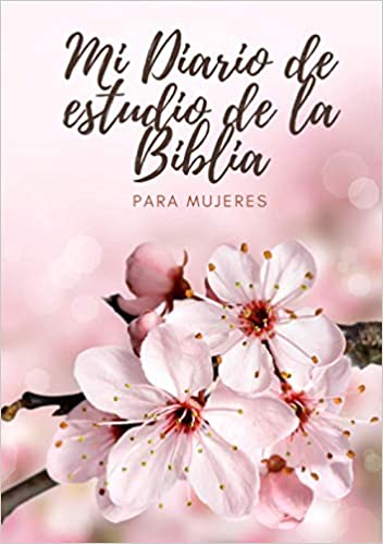 Mujer de la Palabra: Cómo estudiar la Biblia con mente y corazón