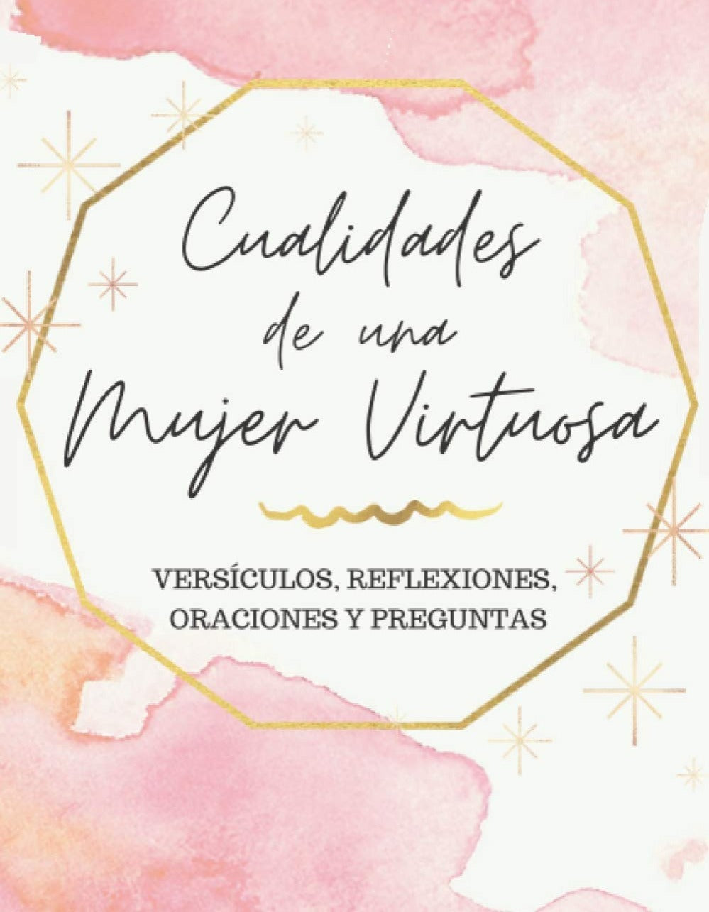 Cualidades De Una Mujer Virtuosa