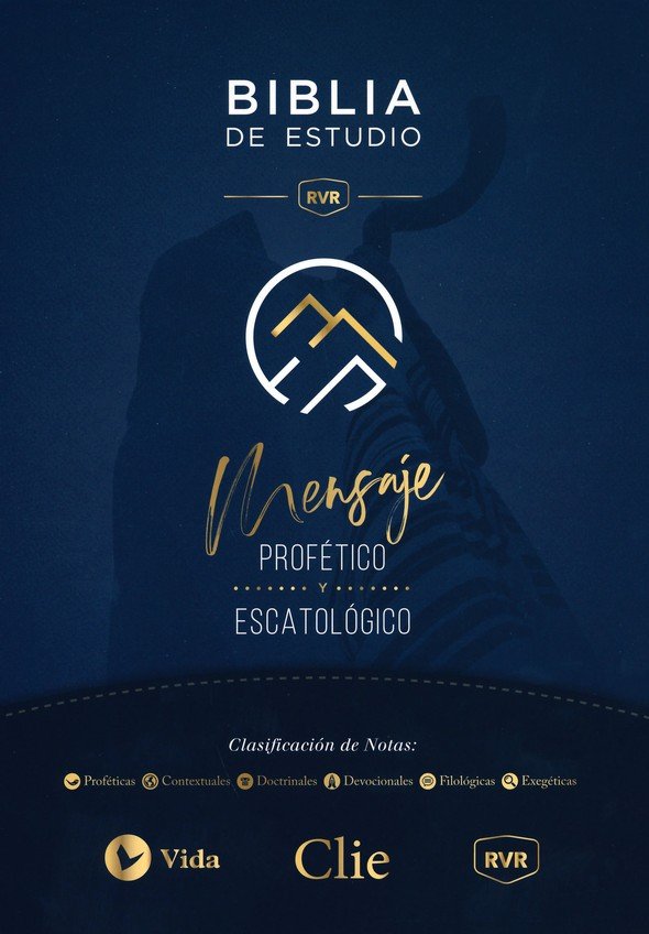 Biblia RVR 1977 de Estudio Mensaje Profético y Escatológico