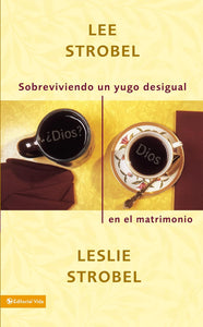 Sobreviviendo un yugo desigual en el matrimonio (Spanish Edition)