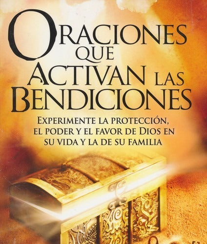 Oraciones Que Activan las Bendiciones