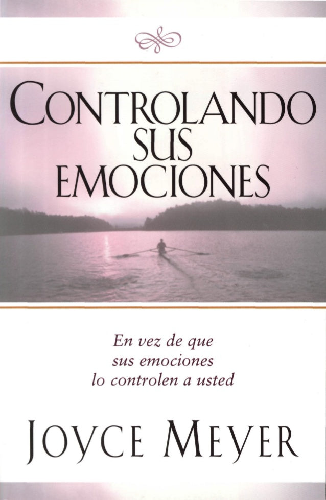 Controlando sus emociones