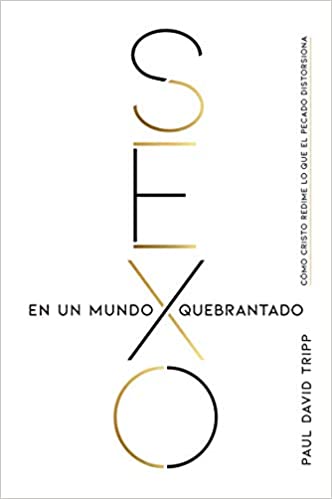 Sexo en un mundo quebrantado